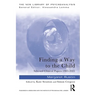 Finding a Way to the Child: Selected Clinical Papers 1983-2021