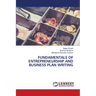 Fundamentals of Entrepreneurship and Business Plan Writing