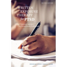 Written Exposure Therapy for Ptsd: A Brief Treatment Approach for Mental Health Professionals
