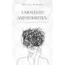 Unraveled and Rewritten