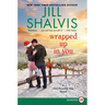 Wrapped Up in You: A Heartbreaker Bay Novel