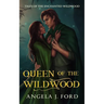 Queen of the Wildwood: An Adult Fairy Tale Fantasy Romance