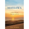 Massawa: A Tale of Espionage, Love, and Illusion