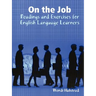 On the Job: Readings and Exercises for English Language Learners