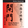 Shaolin #1 Open the Door