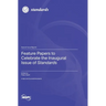 Feature Papers to Celebrate the Inaugural Issue of Standards