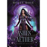 Ashes of Aether: Legends of Imyria (Book 1)