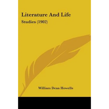 Literature And Life: Studies (1902)