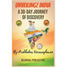 Unveiling India, A 30-Day Journey of Discovery