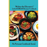 Walter the Educator's Little Korean Recipes Cookbook