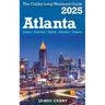 ATLANTA The Cubby 2025 Long Weekend Guide
