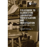 Field Guide to Clandestine Laboratory Identification and Investigation