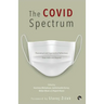 The Covid Spectrum Theoretical and Experiential Reflections from India and Beyond