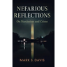 Nefarious Reflections