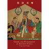 Crime and Punishment in Ancient China: T'ang-Yin-Pi-Shih
