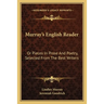 Murray's English Reader: Or Pieces In Prose And Poetry, Selected From The Best Writers