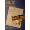 Billy Old, Arizona Ranger: A Historical Novel Based on a True Story