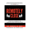 Remotely Close: A Practical Guidebook for Christian Online Higher Education