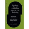 Borders, Human Itineraries, and All Our Relation