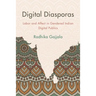 Digital Diasporas: Labor and Affect in Gendered Indian Digital Publics