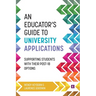 An Educator's Guide to University Applications