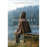 Millheaven: A Place Between Two Rivers