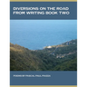 Diversions On the Road From Writing Book Two
