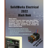 SolidWorks Electrical 2022 Black Book