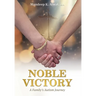 Noble Victory: A Family's Autism Journey