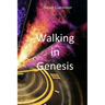 Walking in Genesis