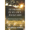 Diamonds in my Own Backyard