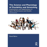 The Science and Physiology of Flexibility and Stretching: Implications and Applications in Sport Performance and Health