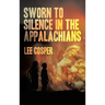 Sworn To Silence In The Appalachians