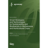 Smart Strategies and Technologies for Sustainability and Biodiversity in Herbaceous and Horticultural Crops