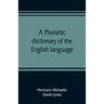 A phonetic dictionary of the English language