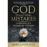 God Doesn't Make Mistakes: Confessions of a Transgender Christian