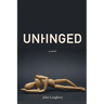 Unhinged