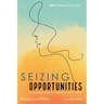 Seizing Opportunities: Australian Baptist Women 1830s-1945