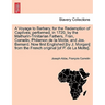 A Voyage to Barbary, for the Redemption of Captives; Performed, in 1720, by the Mathurin-Trinitarian Fathers, Fran, Comelin, Philemon de La Motte, and