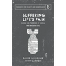 Suffering Life's Pain: Facing the Problems of Moral and Natural Evil