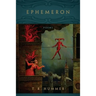 Ephemeron: Poems