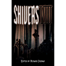 Shivers VIII