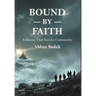 Bound by Faith A Rescue That Saved a Community