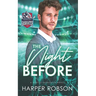 The Night Before: A Seattle Sasquatch M/M Holiday Romance