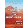 The Passion of Ivan Rodriguez