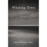 Whaling Town: Poems