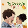 My Daddy's Face