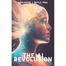 The AI Revolution: How Artificial Intelligence is Transforming Our Personal Lives