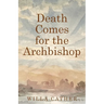 Death Comes for the Archbishop