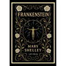 Mary Shelley: Frankenstein: or The Modern Prometheus (English Edition)